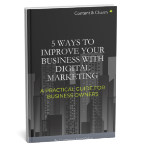 5 Ways to Improve Your Business with Digital Marketing: A Practical Guide for Business Owners Ebook